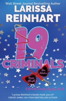 Paperback 19 Criminals: A Romantic Comedy Mystery Novel Book