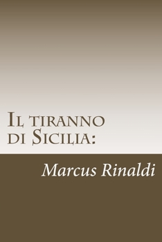 Il tiranno di Sicilia:: Conti Salvatore Rinaldi II