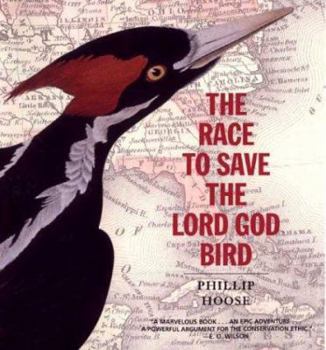 Hardcover The Race to Save the Lord God Bird Book