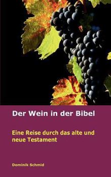 Paperback Der Wein in der Bibel [German] Book