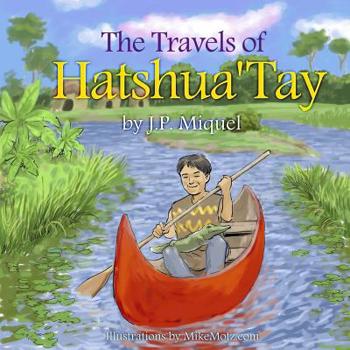 Paperback The Travels of Hatshua'Tay Book