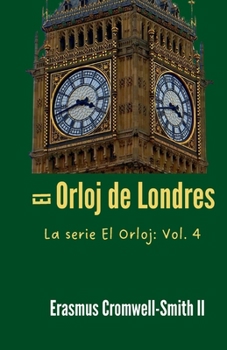 El Orloj de Londres (Spanish Edition)