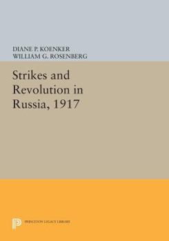 Paperback Strikes and Revolution in Russia, 1917 Book
