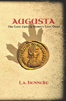 Paperback Augusta: The Lost Epic of Rome's Last Days Book