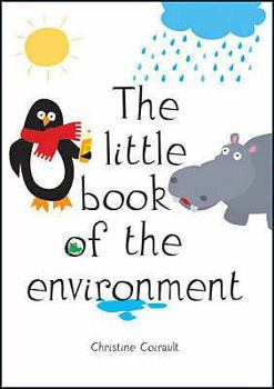 Hardcover The Little Book of the Environment Book