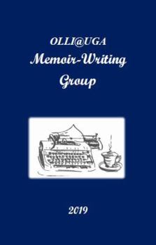 Paperback OLLI@UGA Memoir-Writing Group: 2019 Book