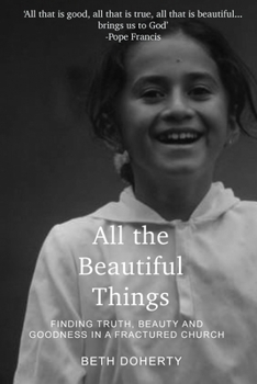 Paperback All the Beautiful Things Book