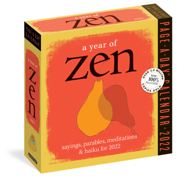 Calendar A Year of Zen Page-A-Day Calendar 2022: Sayings, Parables, Meditations & Haiku for 2022 Book