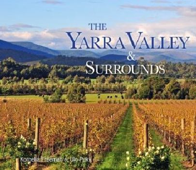 Hardcover The Yarra Valley & Surrounds Book