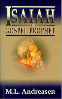 Paperback Isaiah the Gospel Prophet Book