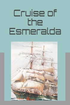 Paperback Cruise of the Esmeralda Book