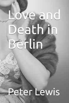 Paperback Love and Death in Berlin Book