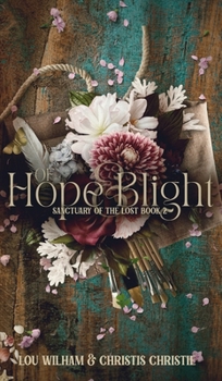 Hardcover Of Hope & Blight Book