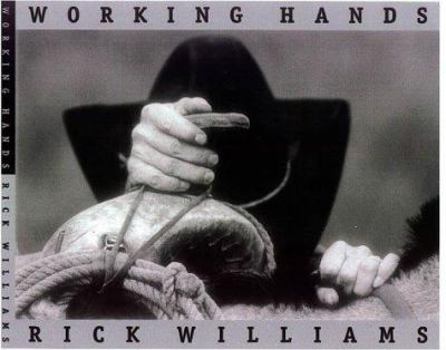 Working Hands (Clayton Wheat Williams Texas Life Series, No. 8) - Book  of the Clayton Wheat Williams Texas Life Series