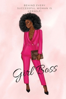 Paperback Girl Boss Notebook.: Dreams, Goals and Empire Building Notebook featuring Lady in Suit. Everyday journal with 100 pages suitable for planni Book