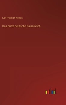 Hardcover Das dritte deutsche Kaiserreich [German] Book