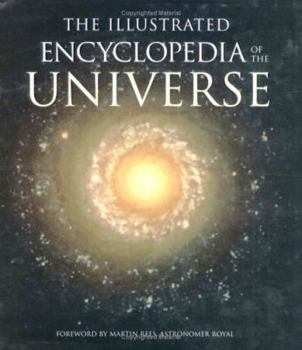 Paperback The Illustrated Encyclopedia of the Universe Book