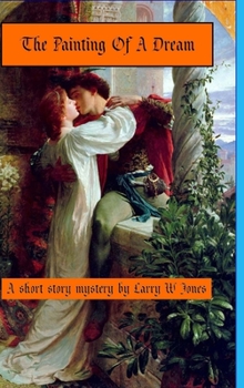 Hardcover The Painting Of A Dream Book