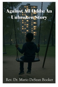 Paperback Against All Odds: An Unbroken Story Book