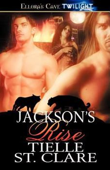Jackson's Rise - Book #4 of the Wolf’s Heritage