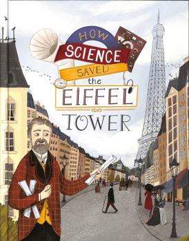 Hardcover How Science Saved the Eiffel Tower Book