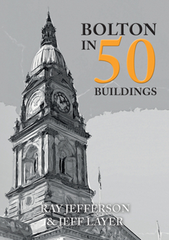 Paperback Bolton in 50 Buildings Book