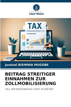 Paperback Beitrag Streitiger Einnahmen Zur Zollmobilisierung [German] Book