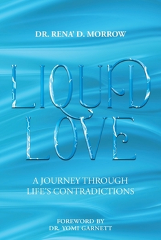 Paperback Liquid Love: A Journey Through Life's Contradictions Book