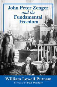 Paperback John Peter Zenger and the Fundamental Freedom Book