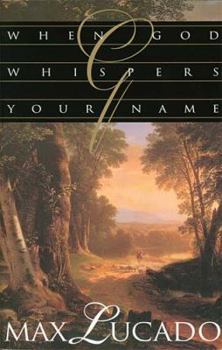 Hardcover When God Whispers Your Name Book