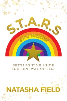 S.t.a.r.s: Setting Time Aside for Renewal of Self