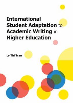 Hardcover International Student Adaptation to Academic Writing in Higher Education Book