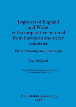 Paperback Logboats of England and Wales Part II Book