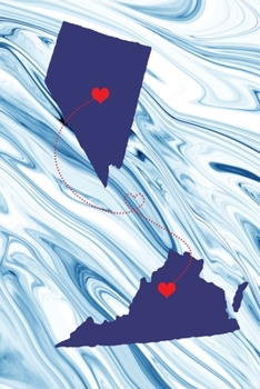 Long Distance Out of State Journal: Nevada & Virginia (Two Souls One Heart US States Diary Notebook)