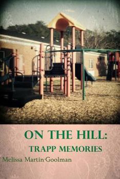 Paperback On the Hill: Trapp Memories Book