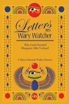 Letters from a Wary Watcher: A Moira Edwards Mystery