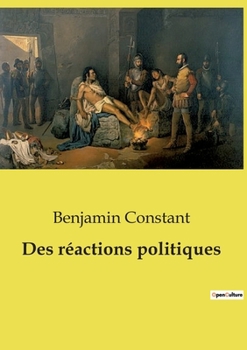 Paperback Des réactions politiques [French] Book