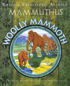 Paperback Graphic Prehistoric Animals: Woolly Mammoth Book