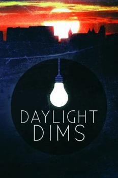 Hardcover Daylight Dims Book