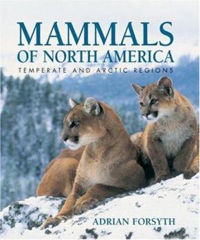 Hardcover Mammals of North America: Temperate and Arctic Regions Book