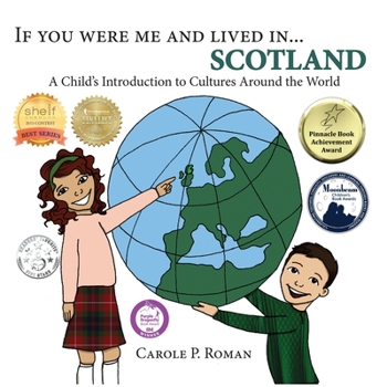 Paperback If You Were Me and Lived in... Scotland: A Child's Introduction to Cultures Around the World Book