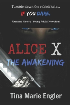 Paperback Alice X: The Awakening Book