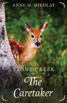 Paperback Stone Creek, the Caretaker Book