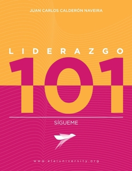 Paperback Liderazgo 101: Sígueme [Spanish] Book