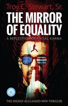 Paperback The Mirror of Equality: A Reflection of Racial Karma Book