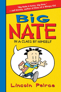 Hardcover Big Nate: In a Class by Himself Book