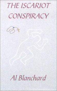 Paperback The Iscariot Conspiracy (Lieutenant James Collahan Series, 1) Book