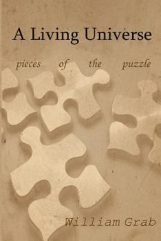 Paperback A Living Universe: Pieces of the puzzle Book