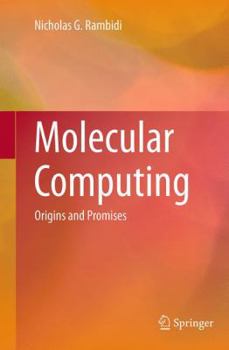 Paperback Molecular Computing: Origins and Promises Book