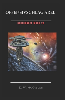 Paperback Offensivschlag Arel: Geheimakte Mars 28 [German] Book